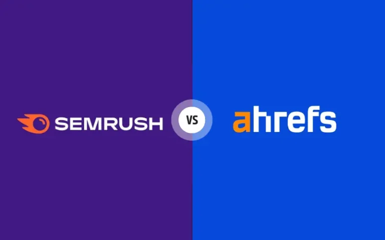 SEMrush vs Ahrefs The Best Comparison for SEO Experts